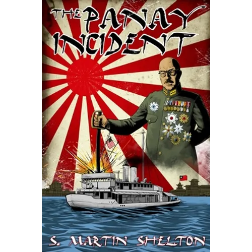The Panay Incident - Paperback