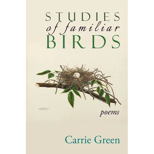 Studies of Familiar Birds: Poems - Paperback