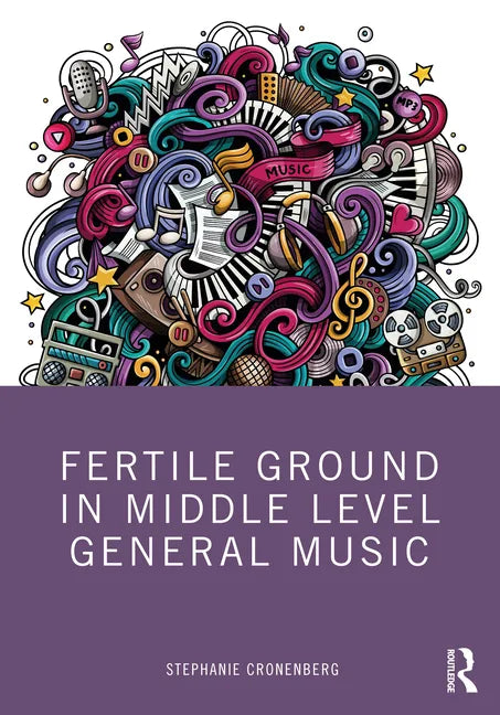 Fertile Ground in Middle Level General Music - Paperback