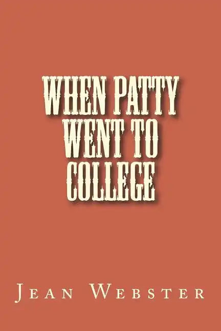 When Patty Went to College - Paperback