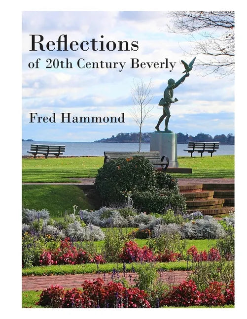 Reflections of Twentieth Century Beverly - Paperback
