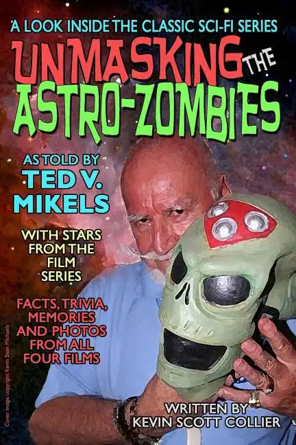 Unmasking the Astro-Zombies - Paperback