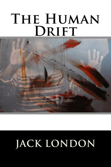 The Human Drift - Paperback