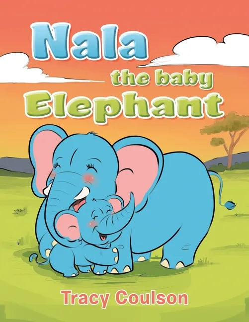 Nala the Baby Elephant - Paperback