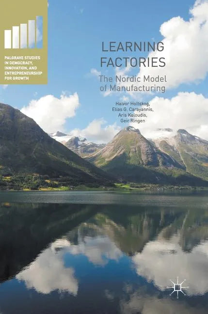 Learning Factories: The Nordic Model of Manufacturing - Hardcover