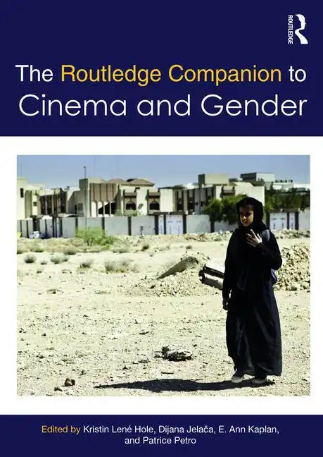 The Routledge Companion to Cinema & Gender - Paperback