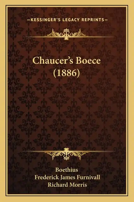 Chaucer's Boece (1886) - Paperback