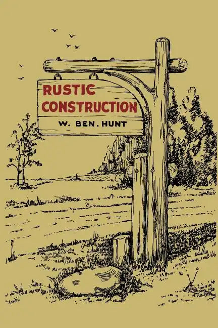 Rustic Construction - Paperback