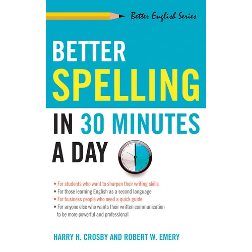 Better Spelling in 30 Minutes a Day - Paperback