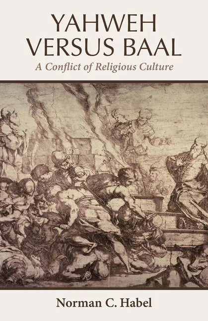 Yahweh Versus Baal - Paperback