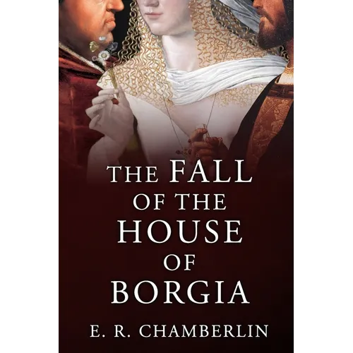 The Fall of the House of Borgia - Paperback