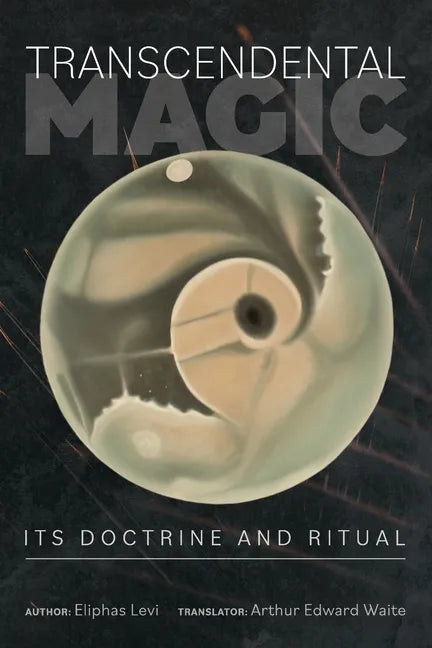 Transcendental Magic: Its Doctrine and Ritual - Paperback