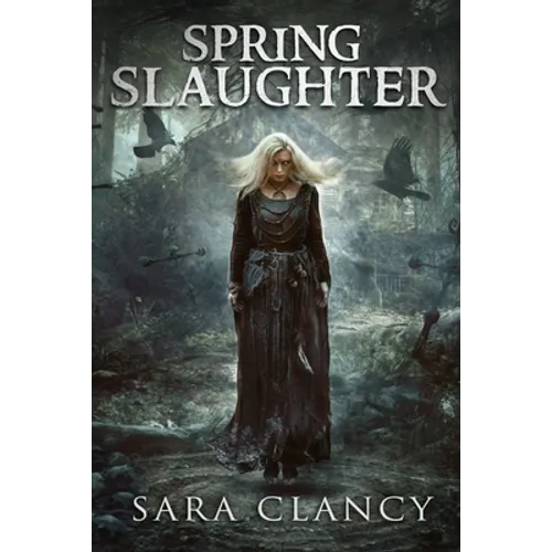 Spring Slaughter: Scary Supernatural Horror with Monsters - Paperback