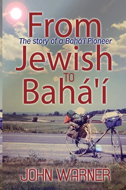 From Jewish to Baha'i - Paperback