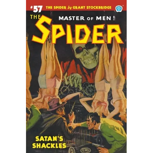 The Spider #57: Satan's Shackles - Paperback