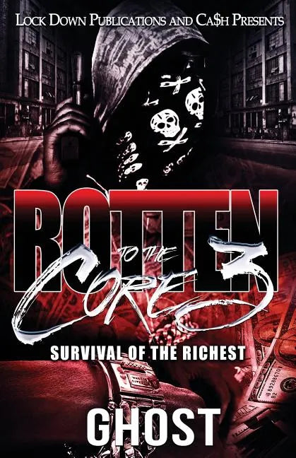 Rotten to the Core 3: Survival of the Richest - Paperback