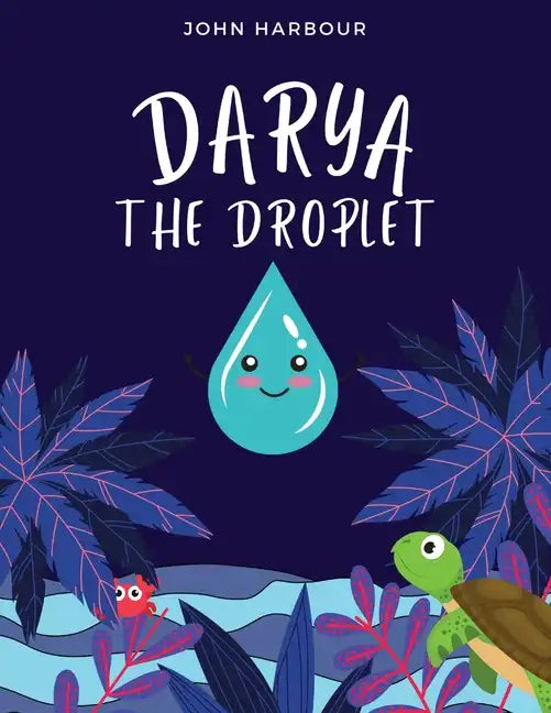 Darya the Droplet - Paperback