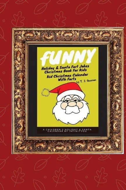 Funny Holiday & Santa Fart Jokes Christmas Book For Kids - Kid Christmas Calender With Farts - Paperback