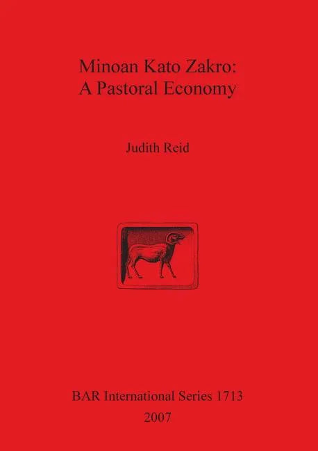 Minoan Kato Zakro: A Pastoral Economy - Paperback