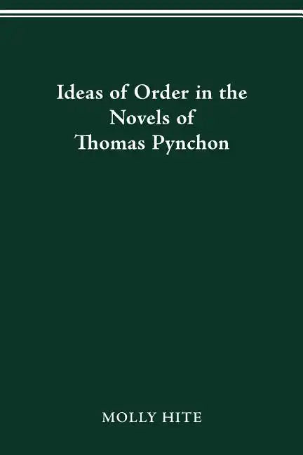 Ideas of Order in the Novels of Thomas Pynchon - Paperback