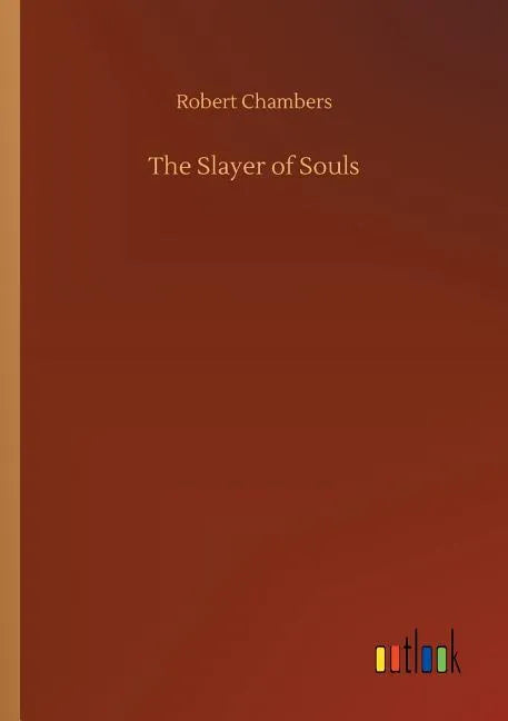 The Slayer of Souls - Paperback
