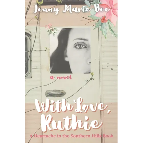 With Love, Ruthie: A Southern Christmas Novel - Paperback