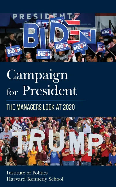 Campaign for President: The Managers Look at 2020 - Hardcover