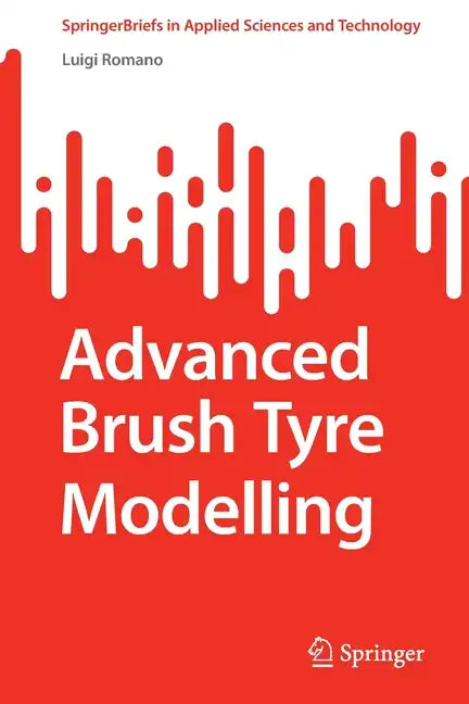 Advanced Brush Tyre Modelling - Paperback
