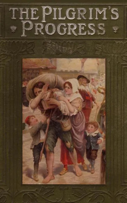 The Pilgrim's Progress from This World to That Which Is to Come;delivered Under the Similitude of a Dream - Hardcover