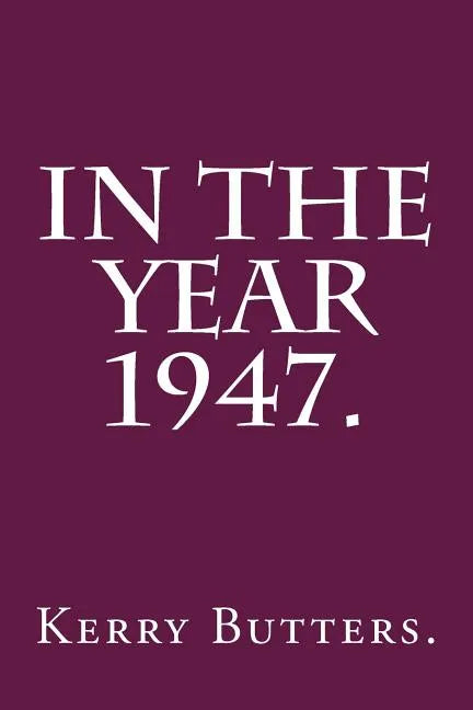 In the Year 1947. - Paperback