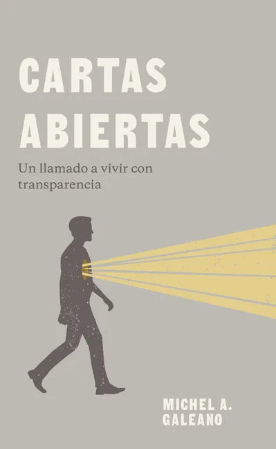 Cartas Abiertas: Un Llamado a Vivir Con Transparencia - Paperback