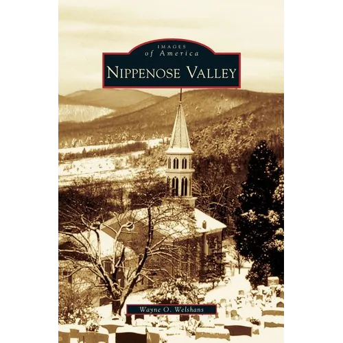 Nippenose Valley - Hardcover