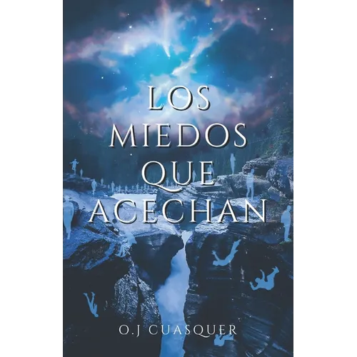 Los Miedos Que Acechan: Colección de relatos de terror y suspenso. - Paperback