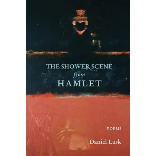 The Shower Scene from Hamlet - Paperback