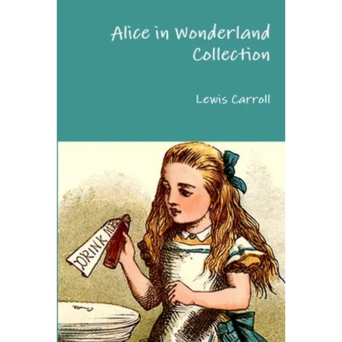 Alice in Wonderland Collection - Paperback