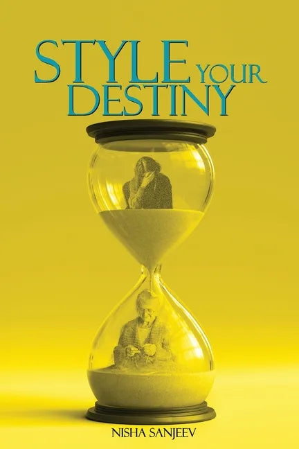 Style Your Destiny ! - Paperback