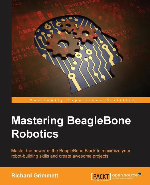 Mastering BeagleBone Robotics - Paperback