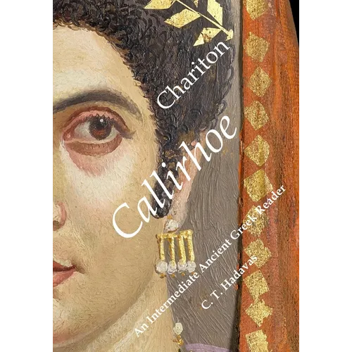 Chariton, Callirhoe: An Intermediate Ancient Greek Reader - Paperback