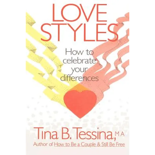 Love Styles: How to Celebrate Your Differences - Paperback