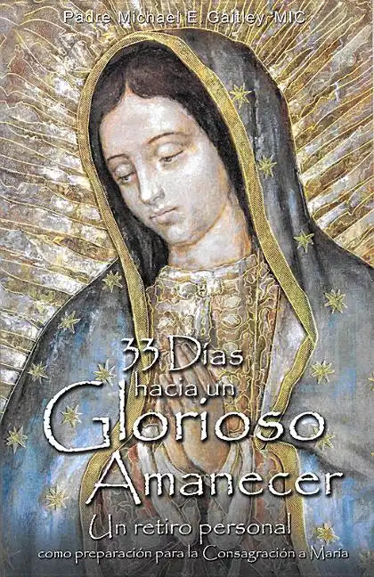 33 Dias Hacia Un Glorioso Amanecer - Paperback