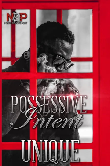 Possessive Intent: A North Brooke Port Novel - Paperback