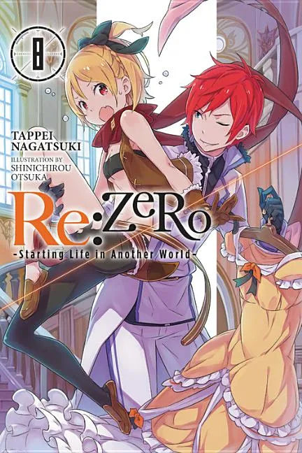 RE: Zero -Starting Life in Another World-, Vol. 8 (Light Novel) - Paperback