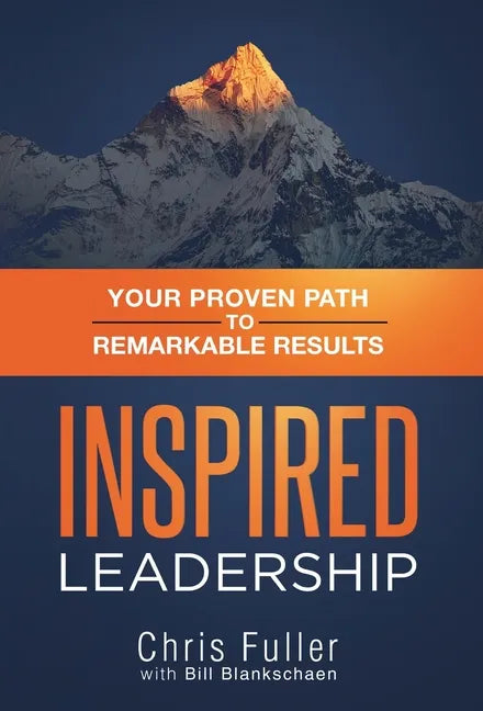 Inspired Leadership - Hardcover