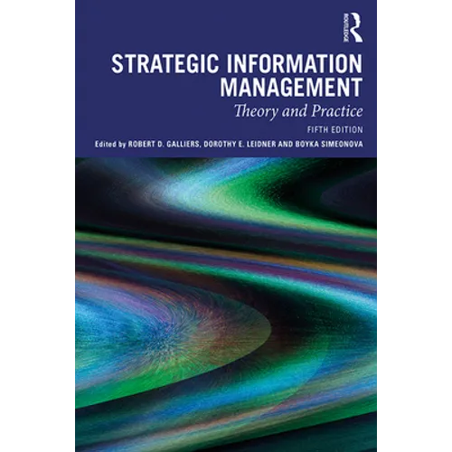 Strategic Information Management: Theory and Practice - Paperback