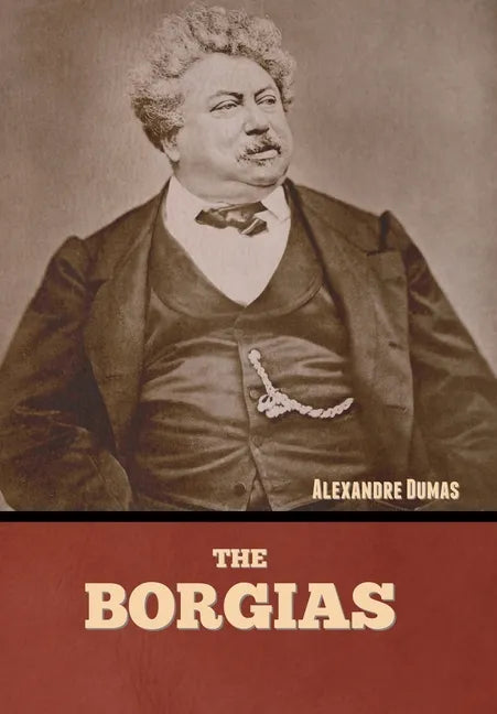 The Borgias - Hardcover
