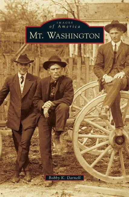 Mt. Washington - Hardcover