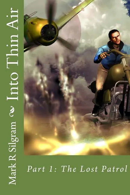Into Thin Air: The Lost Patrol - Paperback