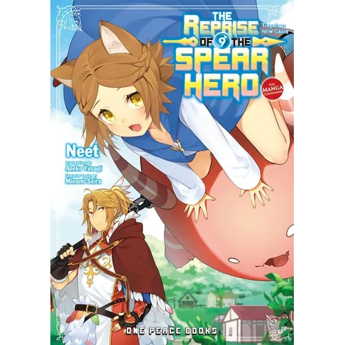 The Reprise of the Spear Hero Volume 09: The Manga Companion - Paperback
