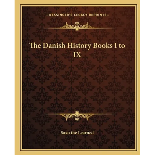 The Danish History Books I to IX - Paperback