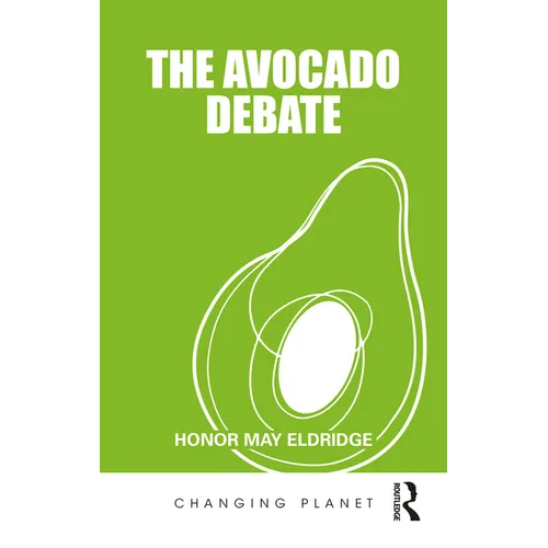 The Avocado Debate - Paperback